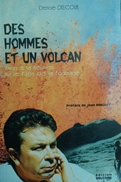 Des hommes et un volcan